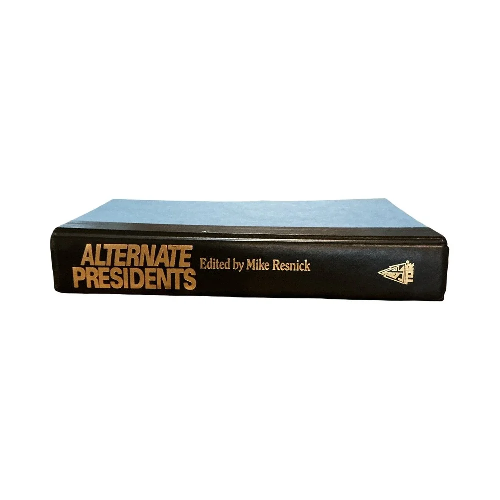 Alternate Presidents Mike Resnick Tor Books Hardcover Alternate History